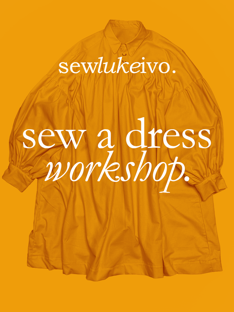 Sew A Dress Workshop